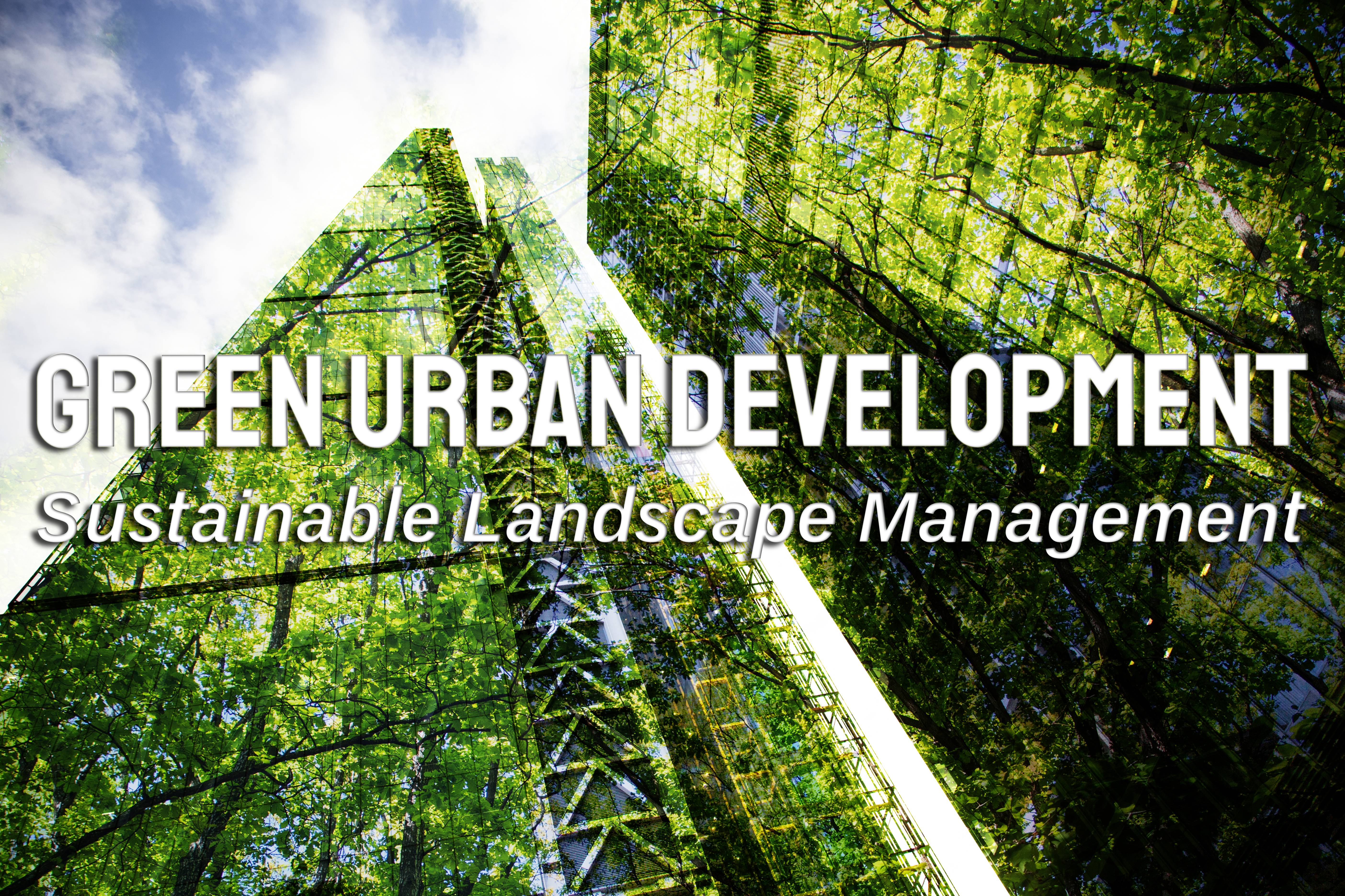 Green Urban Development – For a green future